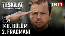 Teşkilat 148.Bölüm - Teşkilat - Sezon 5 - Bölüm 148 - Fragman VCRH STCRH görüntüsü