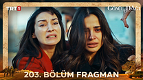 Gönül Dağı 203.Bölüm - Gönül Dağı - Sezon 6 - Bölüm 203 - Fragman VCRH STCRH görüntüsü
