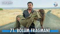 Uzak Şehir 71.Bölüm - Uzak Şehir - Sezon 3 - Bölüm 71 - Fragman VCRH STCRH görüntüsü