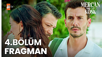 Mercan Köşk 4.Bölüm - Mercan Köşk - Sezon 1 - Bölüm 4 - Fragman VCRH STCRH görüntüsü