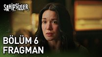 Sahipsizler 6.Bölüm Fragman VCRH STCRH görüntüsü