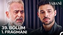 Yabani 39.Bölüm Fragman VCRH STCRH görüntüsü