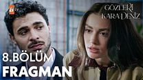 Gözleri Karadeniz 8.Bölüm - Gözleri Karadeniz - Sezon 1 - Bölüm 8 - Fragman VCRH STCRH görüntüsü