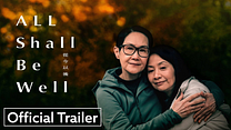 All Shall Be Well Fragman görüntüsü