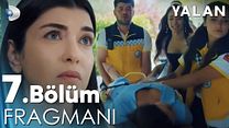 Yalan 7.Bölüm Fragman VCRH STCRH görüntüsü