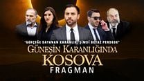 Güneşin Karanlığında Kosova Fragman görüntüsü