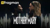 Mother Mary Altyazılı Fragman görüntüsü