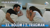 Güller ve Günahlar 33.Bölüm - Güller ve Günahlar - Sezon 2 - Bölüm 1 - Fragman VCRH STCRH görüntüsü