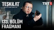 Teşkilat 133.Bölüm Fragman VCRH STCRH görüntüsü