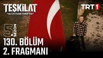 Teşkilat 130.Bölüm Fragman VCRH STCRH görüntüsü