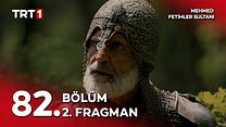 Mehmed: Fetihler Sultanı 82.Bölüm - Mehmed: Fetihler Sultanı - Sezon 3 - Bölüm 82 - Fragman VCRH STCRH görüntüsü