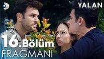 Yalan 16.Bölüm Fragman VCRH STCRH görüntüsü