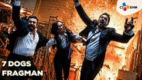 7 Dogs Altyazılı Fragman görüntüsü