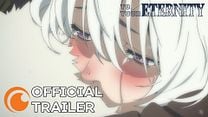 To Your Eternity Fragman görüntüsü