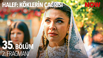 Halef: Köklerin Çağrısı 35.Bölüm - Halef: Köklerin Çağrısı - Sezon 1 - Bölüm 35 - Fragman VCRH STCRH görüntüsü