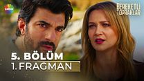 Bereketli Topraklar 5.Bölüm - Bereketli Topraklar - Sezon 1 - Bölüm 5 - Fragman VCRH STCRH görüntüsü