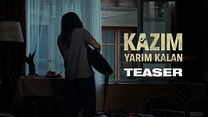 Kazım Koyuncu: Yarım Kalan Teaser görüntüsü