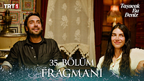 Taşacak Bu Deniz 35.Bölüm - Taşacak Bu Deniz - Sezon 2 - Bölüm 4 - Fragman VCRH STCRH görüntüsü