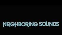 Komşu Sesler Orijinal Fragman görüntüsü