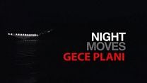 Gece Planı - Türkçe Altyazılı Fragman görüntüsü