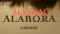 Sevdam Alabora İlk Fragman görüntüsü