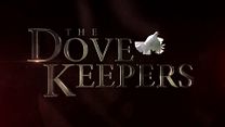 The Dovekeepers İlk Bakış görüntüsü