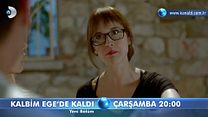 Kalbim Ege'de Kaldı 2.Bölüm Fragmanı görüntüsü