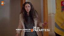 Kırgın Çiçekler 21.Bölüm Fragmanı görüntüsü