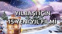 Yılbaşında Seyredilecek 15 Yeni Yıl Filmi! görüntüsü