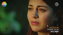 Acı Aşk 5.Bölüm Fragmanı görüntüsü