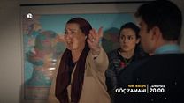 Göç Zamanı 6.Bölüm Fragmanı görüntüsü