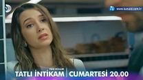 Tatlı İntikam 2.Bölüm Fragmanı görüntüsü