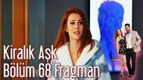 Kiralık Aşk 68.Bölüm Fragmanı görüntüsü