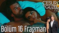 Cesur ve Güzel 16.Bölüm Fragmanı görüntüsü