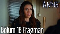 Anne 18.Bölüm Fragmanı görüntüsü