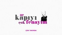 Aç Kapıyı Çok Fenayım - Teaser 1 görüntüsü