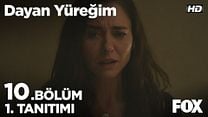 Dayan Yüreğim 10.Bölüm Fragmanı görüntüsü