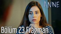 Anne 23.Bölüm Fragmanı görüntüsü