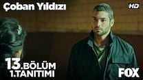 Çoban Yıldızı 13.Bölüm Fragmanı görüntüsü