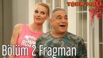 Türk Malı 2.Bölüm Fragmanı görüntüsü
