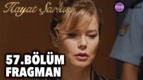 Hayat Şarkısı 57.Bölüm Fragmanı görüntüsü