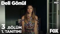 Deli Gönül 3.Bölüm Fragmanı görüntüsü