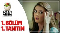 Aslan Ailem 1.Bölüm Fragmanı görüntüsü