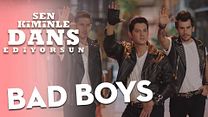 Sen Kiminle Dans Ediyorsun? Klip - Bad Boys görüntüsü