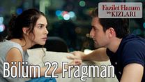 Fazilet Hanım ve Kızları 22.Bölüm Fragmanı görüntüsü