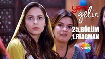 Yeni Gelin 25.Bölüm Fragmanı görüntüsü