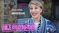 Aile Arasında kamera arkası - Gülse Birsel | Mihriban   görüntüsü