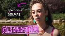 Aile Arasında kamera arkası - Demet Evgar | Solmaz  görüntüsü