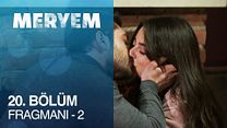 Meryem 20.Bölüm Fragmanı görüntüsü
