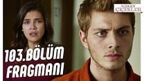 Kırgın Çiçekler 103.Bölüm Fragmanı görüntüsü